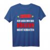 Böllern Böller Pyrotechnik Feuerwerk Silvester Spruch T-Shirt – Lustiges Motiv für Feuerwerksliebhaber zum Jahreswechsel