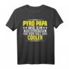 Pyro Papa Wie Normal Nur Cooler Silvester Feuerwerk T-Shirt – Lustiges Pyrotechnik Motiv für Feuerwerker, Pyrotechniker und Feuerwerksliebhaber