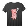 Schwein Nö Schweinchen Kinder T-Shirt - Lustiges Schweine Design für Landwirte, Bäuerinnen und Schweine Liebhaber, ideales Geburtstags- oder Weihnachtsgeschenk