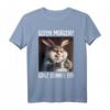 Kaffee Morgenmuffel Mitarbeiter Spruch Lustig Fun Geschenk T-Shirt – Humorvolles Katzen Statement für Kollegen, Teenager & Langschläfer