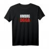 HMBRG DGGA - Hamburg City Heimat Moin Digga Geschenk T-Shirt für Hamburger Fans & Freunde - Lustiges Stadtshirt als Geburtstag- & Weihnachtsgeschenk