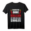 Lustiges Böllern Böller Feuerwerk Pyro Pyrotechnik Silvester T-Shirt – Humorvolles Motiv für Feuerwerker und Feuerwerksliebhaber zum Jahreswechsel