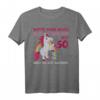 50. Geburtstag Einhorn mit Rollator T-Shirt für Frauen & Männer – Lustiges Geschenk zum 50. Geburtstag für Einhorn-Fans