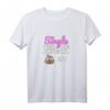Single weil die Auswahl scheiße ist T-Shirt – Lustiges Damen T-Shirt für Frauen, Junggesellinnenabschied & selbstbewusste Single-Damen
