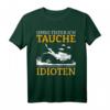 Taucher Umso Tiefer Ich Tauche T-Shirt – Lustiges Tauchdesign für Scuba Diver, Tauchsportfans und Tauchurlauber