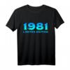 Lustiges 43. Geburtstag T-Shirt für Mann und Frau - Witzige Geschenkidee & Deko für den 43. Geburtstag 1981