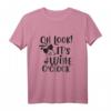 Oh Look It's Wine o'clock T-Shirt für Junggesellinnenabschied - Lustiges Geschenk für Weinliebhaberinnen & Team Braut