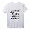 Oh Look It's Wine o'clock T-Shirt für Junggesellinnenabschied - Lustiges Geschenk für Weinliebhaberinnen & Team Braut