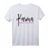 Lustiges Karma regelt das schon T-Shirt – Spirituelles Geschenk für Yoga, Meditation, Buddhismus und Geburtstage