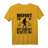 Bigfoot sah mich aber niemand glaubt ihm! Lustiges Sasquatch T-Shirt – Perfekt für Wanderer, Camper & Kryptozoologie-Fans