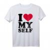 I Love Myself T-Shirt mit rotem Herz – Inspirierende Kleidung für Selbstliebe und Selbstakzeptanz
