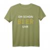 Oh, Schon Bieruhr Motiv - Lustiges Biertrinker Party T-Shirt für Partys, Junggesellenabschiede & Bierliebhaber-Geschenk
