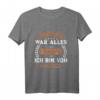 Früher War Alles Besser Ich Bin Von Früher Rentner Spruch T-Shirt – Lustiges Geschenk für Omas, Opas & Senioren im Ruhestand