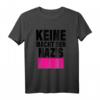 Keine Macht den Nazis - Anti-Rassismus T-Shirt gegen Rechtsextremismus, Faschismus & Fremdenhass