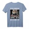 Guten Morgen? Ganz dünnes Eis! Lustiges Kaffee Spruch T-Shirt mit Katze für Morgenmuffel, Nachtschichtarbeiter & humorvolle Geschenke