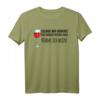 Witziges Wein Geschenk Damen - Lustiges Spruch T-Shirt mit Aufdruck für Weinliebhaberinnen, perfekt zu Geburtstag, Weihnachten, Muttertag & Junggesellinnenabschied