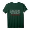 Alle 11 Minuten geht mir jemand auf den Sack! Ich Ohrfeige. - Witziges Humor T-Shirt für starke Persönlichkeiten