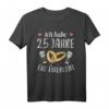Ich habe 25 Jahre Ehe überlebt - Silberhochzeit Hochzeitstag T-Shirt für glückliche Paare