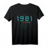 Lustiges 43. Geburtstag T-Shirt & Dekoration für Mann & Frau - Witzige Geschenkidee zum 43. Geburtstag 1981