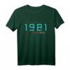 Lustiges 43. Geburtstag T-Shirt & Dekoration für Mann & Frau - Witzige Geschenkidee zum 43. Geburtstag 1981