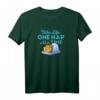 HapDeer Take Life One Nap At A Time T-Shirt - Lustiges Geschenk für den besonderen Tag