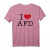 Pro AFD – I Love AFD T-Shirt für Wähler & Fans | Wahl 2021 | Patriotisches AFD Fanartikel