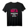 Medizinische Fachangestellte MFA Managerin für Alles T-Shirt – Lustiges Geschenk zur bestandenen Prüfung für Tochter, Arzthelferin & Pflegepersonal