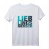 LIEBLINGSMENSCH T-Shirt – Das perfekte Geschenk für deinen Lieblingsmenschen zu Geburtstag, Valentinstag & Weihnachten