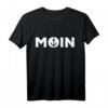 Moin Norddeutsch Plattdeutsch Nordsee Ostsee Anker Geschenk - Lustiges T-Shirt für Norddeutschland-Fans & Nordsee-Urlauber