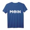 Moin Norddeutsch Plattdeutsch Nordsee Ostsee Anker Geschenk - Lustiges T-Shirt für Norddeutschland-Fans & Nordsee-Urlauber