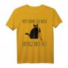 Lustiges Katzen Spruch T-Shirt – Sarkastisches Statement für Damen und Herren, Ironisches Geschenk mit Humor