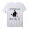 Lustiges Katzen Spruch T-Shirt – Sarkastisches Statement für Damen und Herren, Ironisches Geschenk mit Humor