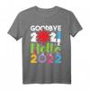 Goodbye 2021 Hello 2022 T-Shirt – Exklusives Silvester Outfit für den Jahreswechsel & Neujahrsgeschenk