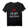 Rot Gegen Rassismus T-Shirt – Für Toleranz, Menschlichkeit & gesellschaftliches Statement gegen Diskriminierung