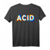 Acid House Techno DJ EDM Raver Rave Festival T-Shirt – Perfektes Outfit & Geschenk für Festival, Club & Party Fans