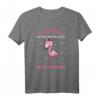 Lass Mich Ich Muss Mich Da Jetzt Reinsteigern Flamingo T-Shirt – Witziges Statement-Shirt für Humorliebhaber und Provokateure