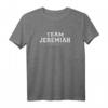 Team Jeremiah | Stolzer Familienname, Nachname Geschenk T-Shirt für Familientreffen, Jubiläen & Feiertage