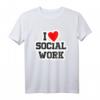 Ich Liebe Soziale Arbeit, Sozialpädagogik & Soziologie T-Shirt – Perfektes Geschenk für Familie, Freunde & Fans sozialer Berufe zu Weihnachten, Geburtstagen & Jubiläen