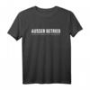 Ausser Betrieb Geduldsfaden ist gerissen Mitarbeiter Spruch T-Shirt - Lustiges Geschenk zur Mitarbeiterfeier & Geburtstag für Kollegen
