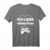 Ich Liebe Meine Frau Partner Geschenk für Ihn - Lustiges T-Shirt für Männer, Gamer, Nerds, Jahrestag, Geburtstag, Valentinstag & Weihnachten