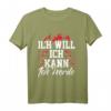 Ich will Ich kann Ich werde Motivations Design & Inspiration T-Shirt – Für Sport, Unternehmertum & Motivation