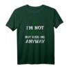I'm Not Irish But Kiss Me Anyway St. Patrick's Day T-Shirt – Lustiges Irish Party Shirt, Geschenkidee für Feierlichkeiten & Partys