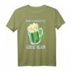 Make St. Patrick's Day Great Again T-Shirt - Grünes Bier, Lustiges irisches Party-Shirt für Feiern, Geburtstage & Weihnachten