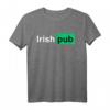 Lustiges Irish Pub Shirt – Humorvolle St. Patrick's Day T-Shirts für Männer und Frauen zum Feiern und Verschenken