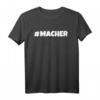 Maker T-Shirt – Motivationsgeschenk für Unternehmer, Gründer und Selbstständige, die anpacken und Erfolg setzen