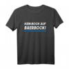 Kein Bock Auf Baerbock T-Shirt – Anti Grünen Protestshirt für Demonstrationen & als Geschenk gegen die Grünen