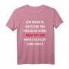 Ich Wusste Dass Der Tag Hässlich Wird - Lustiges Humor T-Shirt mit Sarkasmus für Freunde, Kollegen und Fasching