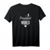 HapDeer T-Shirt für Präsidenten, Politiker & Politikfans – Perfektes Geschenk für Männer, Frauen & Kinder