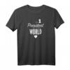 HapDeer T-Shirt für Präsidenten, Politiker & Politikfans – Perfektes Geschenk für Männer, Frauen & Kinder