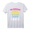 Lustiges T-Shirt für Neffe und Nichte - Ich versuche mich zu benehmen, aber ich komme nach meiner Tante.. Perfekt als humorvolles Geschenk
